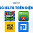 App Tự Học Ielts Miễn Phí