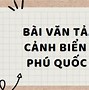 Du Lịch Phú Quốc Với Những Cảnh Đẹp Nào Nhất